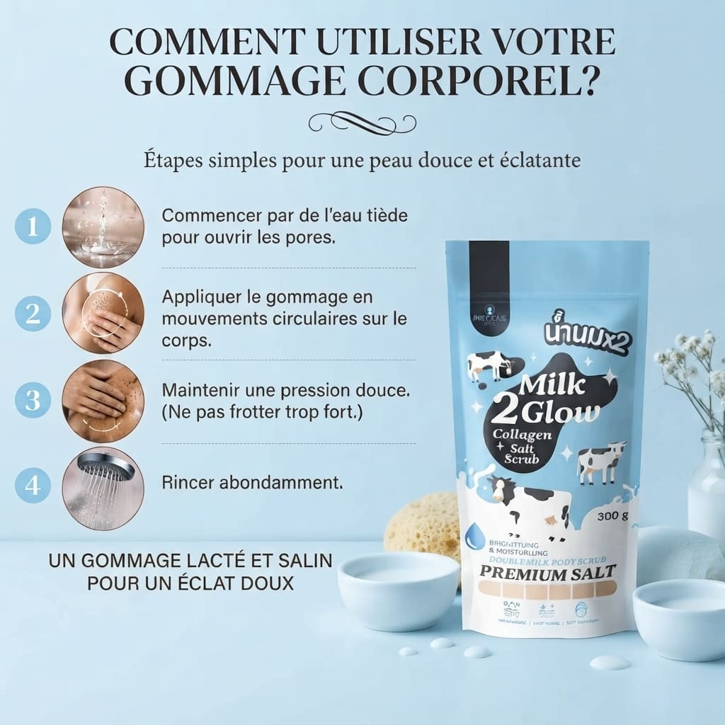 Comment utiliser votre Gommage Sel Milk 2 Glow Collagene
