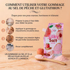 Comment utiliser votre Gommage Sel Peche & Glutathion